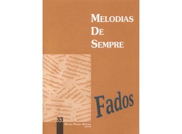 Manuel Pereira Resende Melodias de Sempre Fados Nº33 Manuel Pereira Resende Melodias de Sempre Fados Nº33